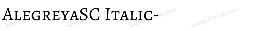 AlegreyaSC Italic字体转换